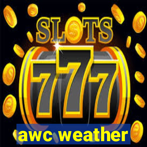 awc weather